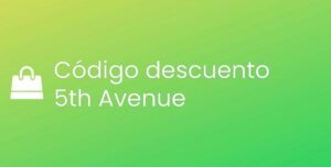 Todos los códigos descuento de 5th Avenue [2024]