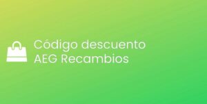 Todos los códigos descuento de AEG Recambios [2024]