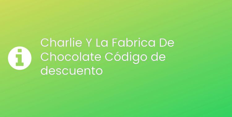 Charlie Y La Fabrica De Chocolate Header