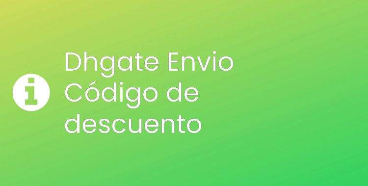 Dhgate Envio Header