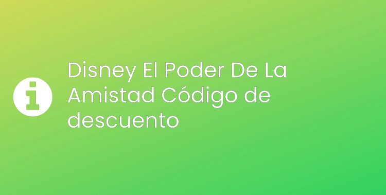 Disney El Poder De La Amistad Header