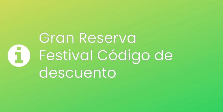 Gran Reserva Festival Header