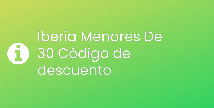 Iberia Menores De 30 Header