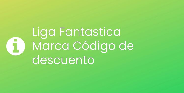 Liga Fantastica Marca Header