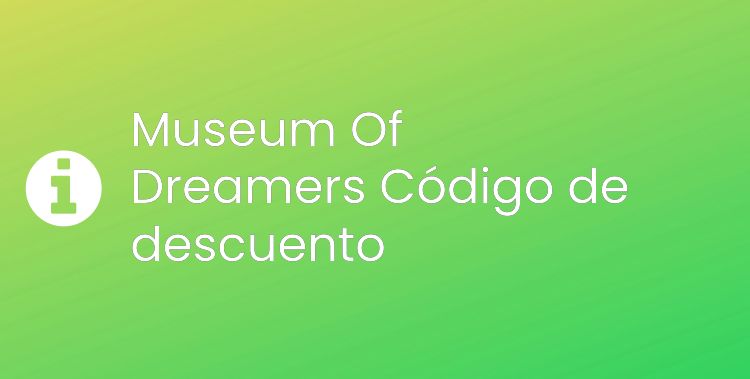 Museum Of Dreamers Header