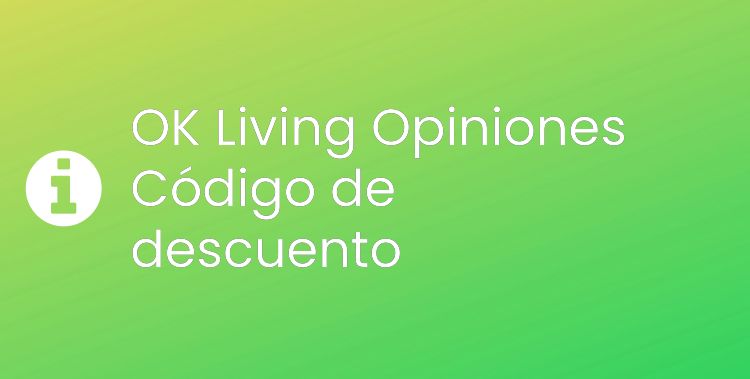 OK Living Opiniones Header